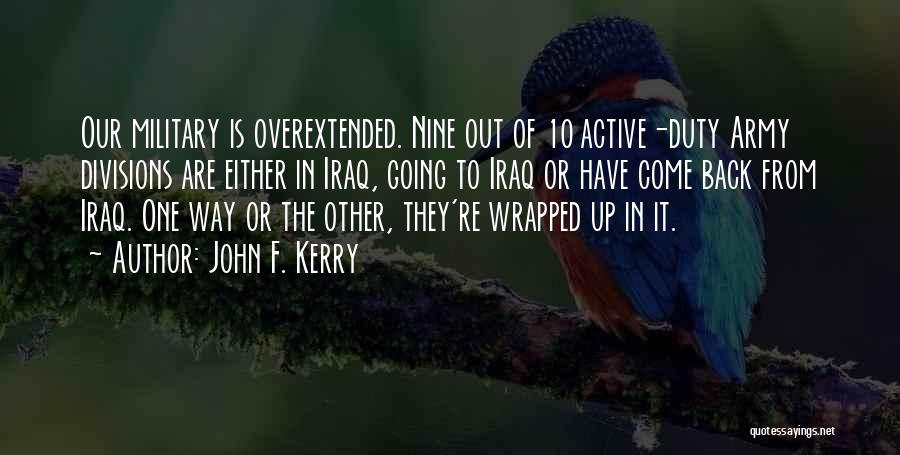 Active Duty Military Quotes By John F. Kerry