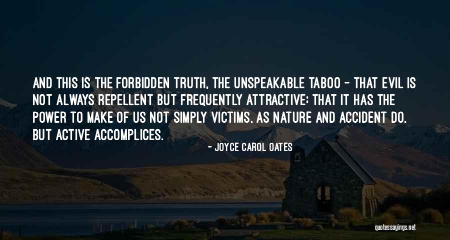 Active Evil Quotes By Joyce Carol Oates Active Evil Quotes By Joyce Carol Oates