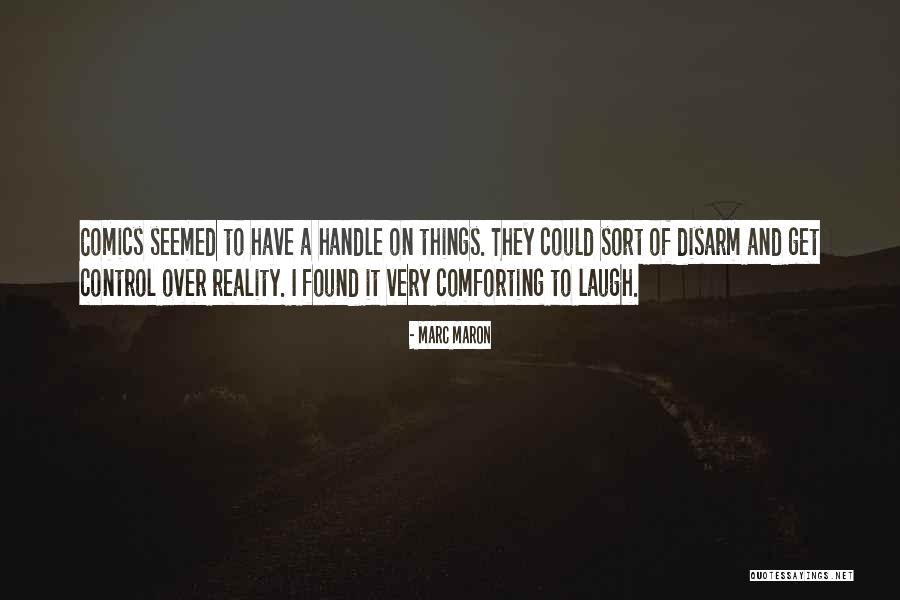 Active Experiential Involvement Quotes By Marc Maron Active Experiential Involvement Quotes By Marc Maron