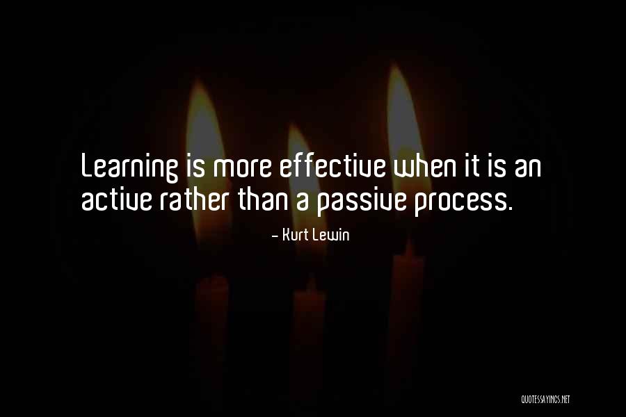 Active Learning Quotes By Kurt Lewin Active Learning Quotes By Kurt Lewin