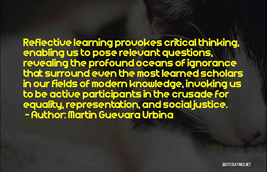 Active Learning Quotes By Martin Guevara Urbina
