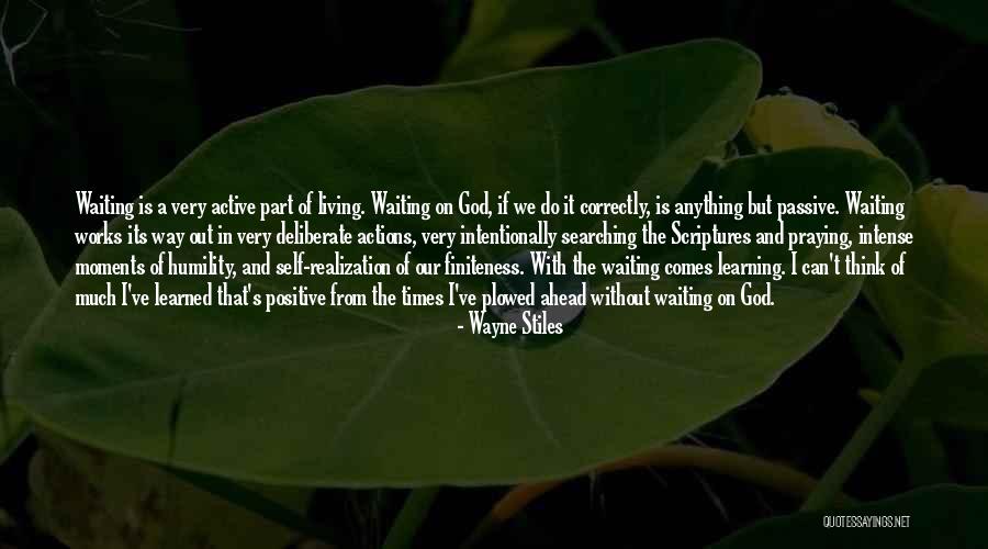 Active Learning Quotes By Wayne Stiles Active Learning Quotes By Wayne Stiles