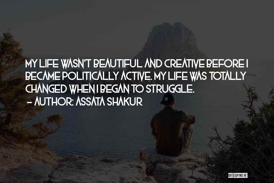 Active Life Quotes By Assata Shakur