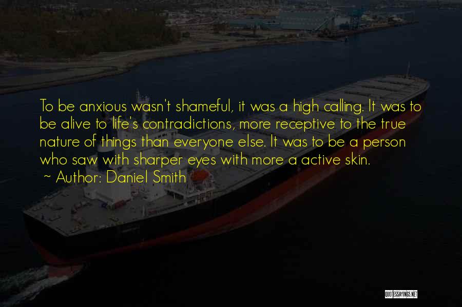 Active Life Quotes By Daniel Smith