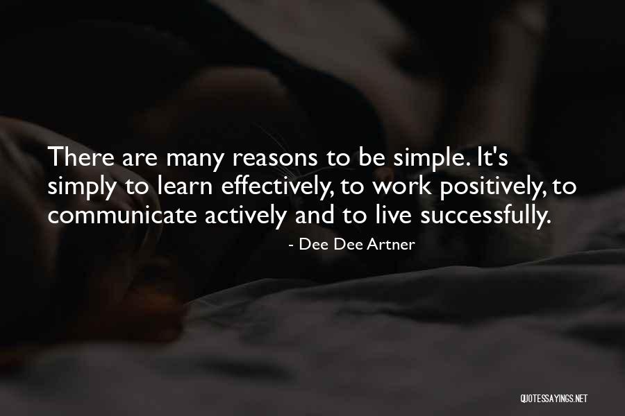 Active Life Quotes By Dee Dee Artner