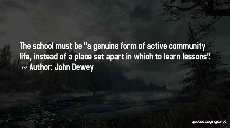 Active Life Quotes By John Dewey