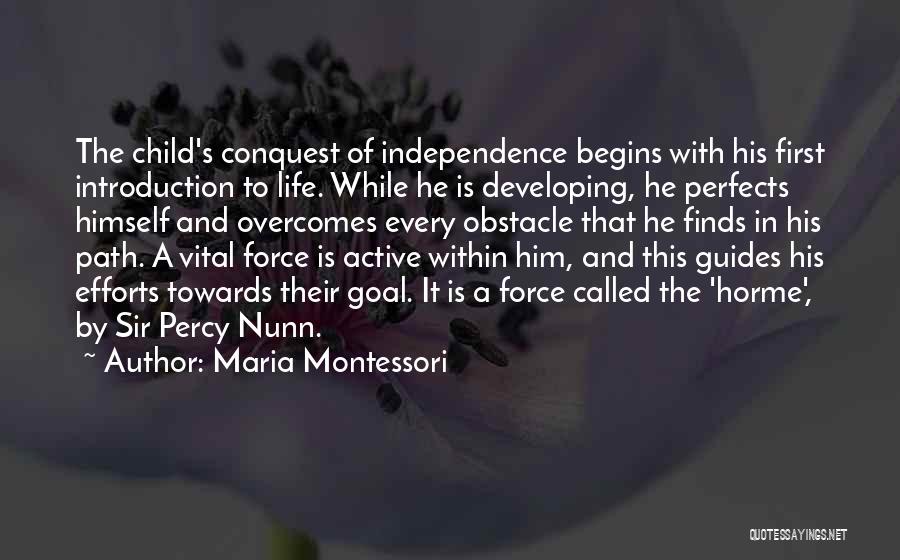 Active Life Quotes By Maria Montessori