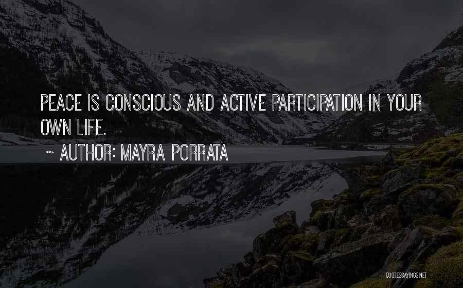 Active Life Quotes By Mayra Porrata