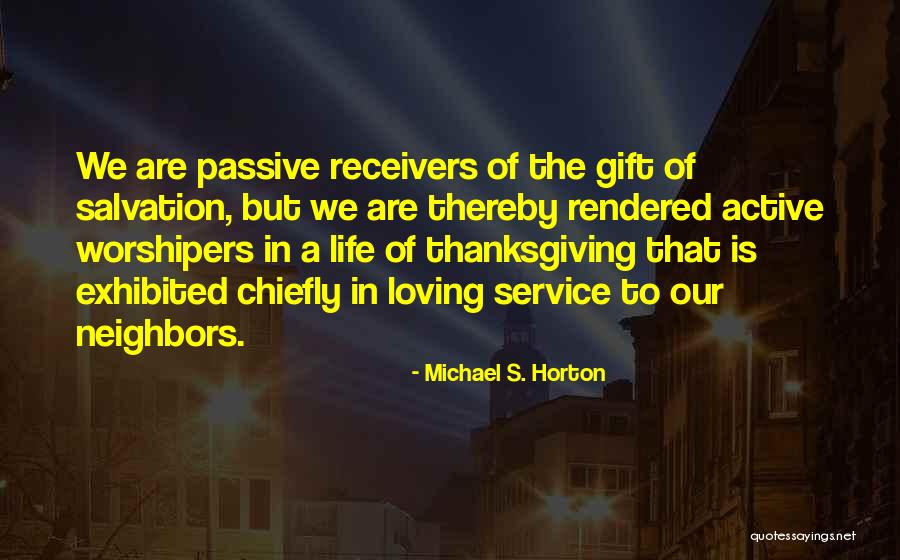 Active Life Quotes By Michael S. Horton