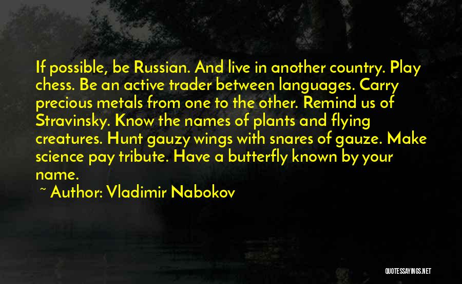 Active Life Quotes By Vladimir Nabokov