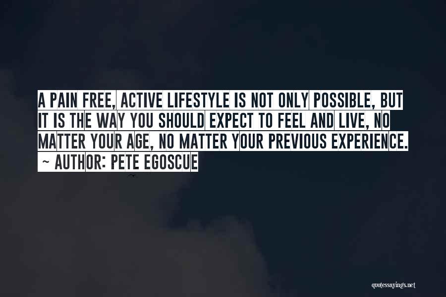 Active Lifestyle Quotes By Pete Egoscue