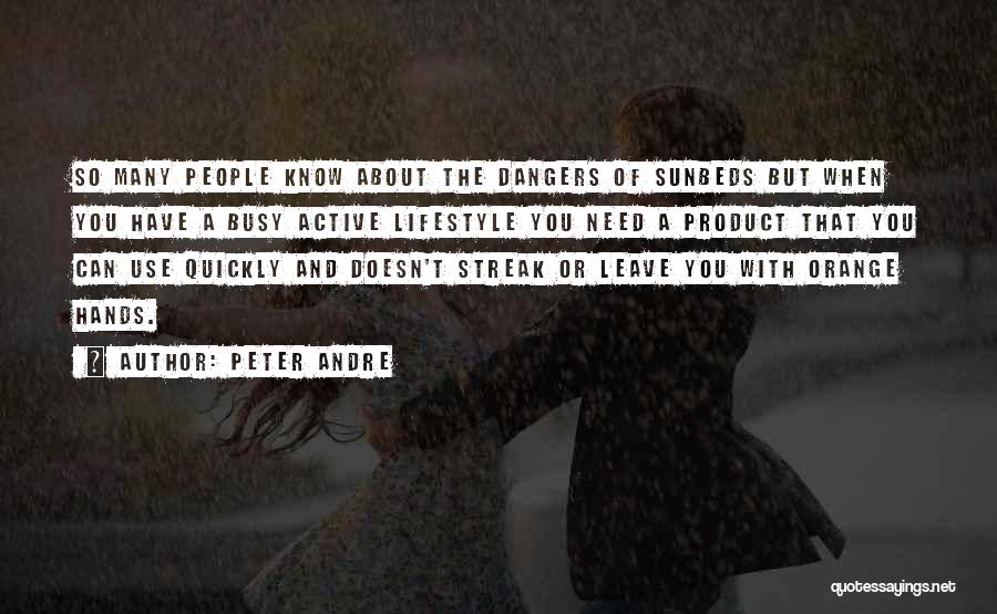 Active Lifestyle Quotes By Peter Andre