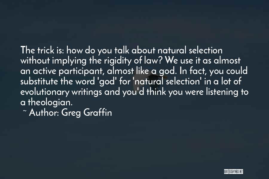 Active Listening Quotes By Greg Graffin