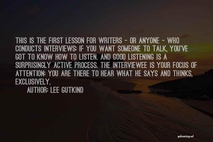 Active Listening Quotes By Lee Gutkind