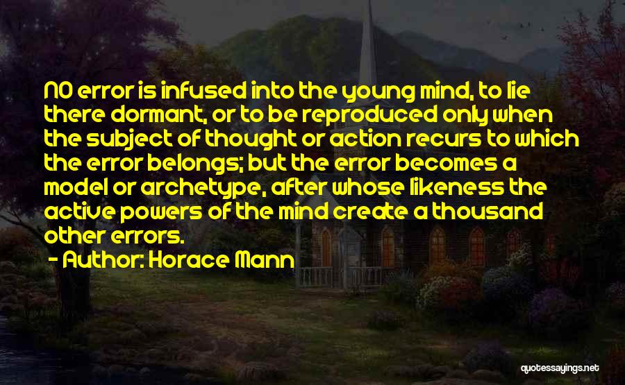 Active Mind Quotes By Horace Mann