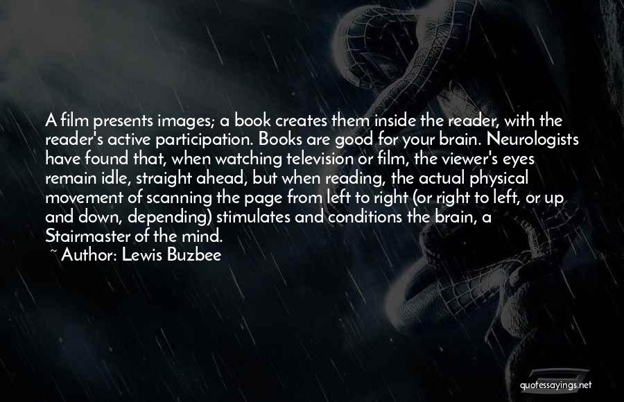 Active Mind Quotes By Lewis Buzbee