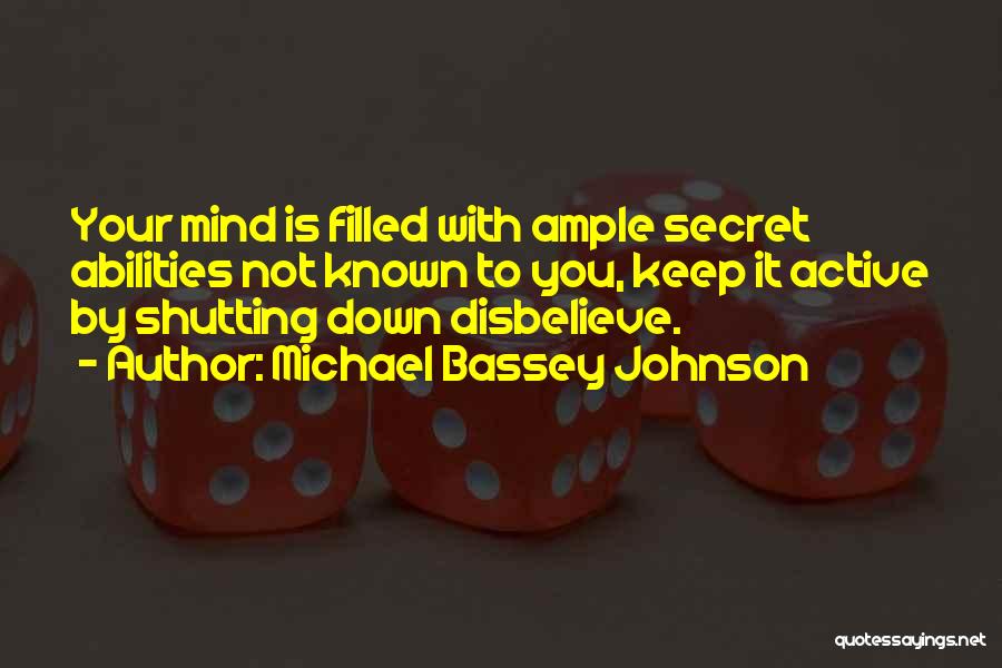 Active Mind Quotes By Michael Bassey Johnson