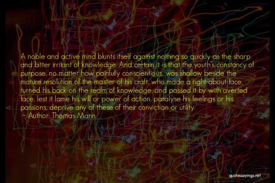 Active Mind Quotes By Thomas Mann