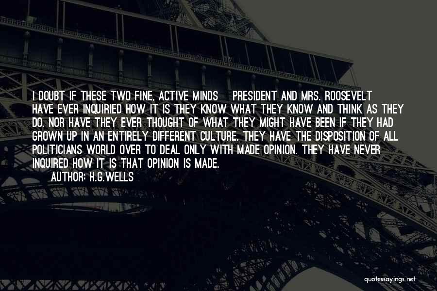 Active Minds Quotes By H.G.Wells