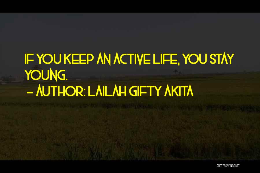 Active Motivational Quotes By Lailah Gifty Akita