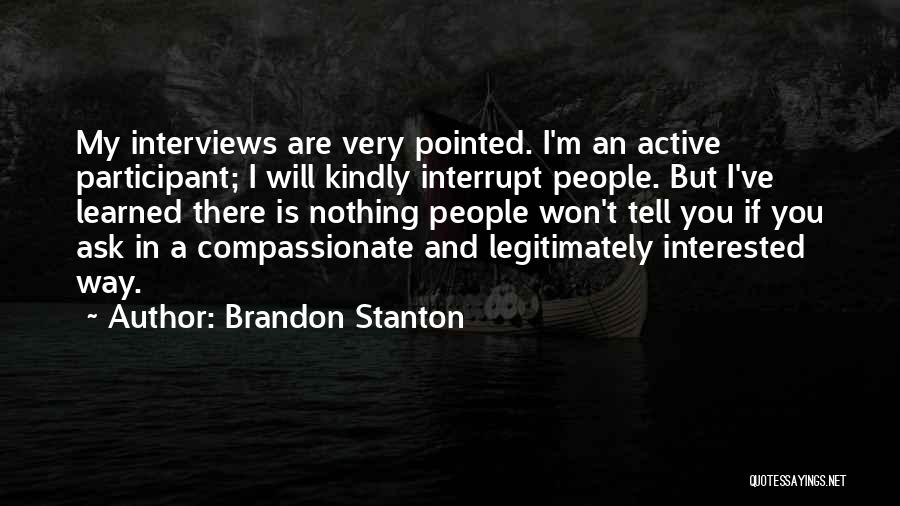 Active Participant Quotes By Brandon Stanton