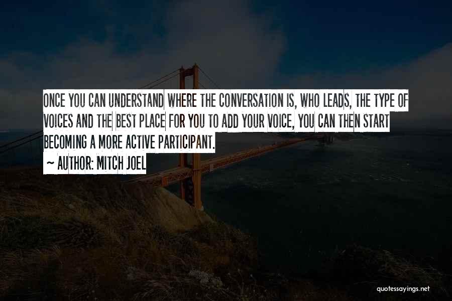 Active Participant Quotes By Mitch Joel