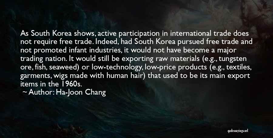 Active Participation Quotes By Ha-Joon Chang