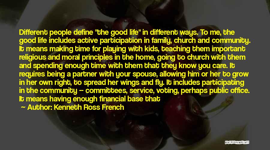 Active Participation Quotes By Kenneth Ross French