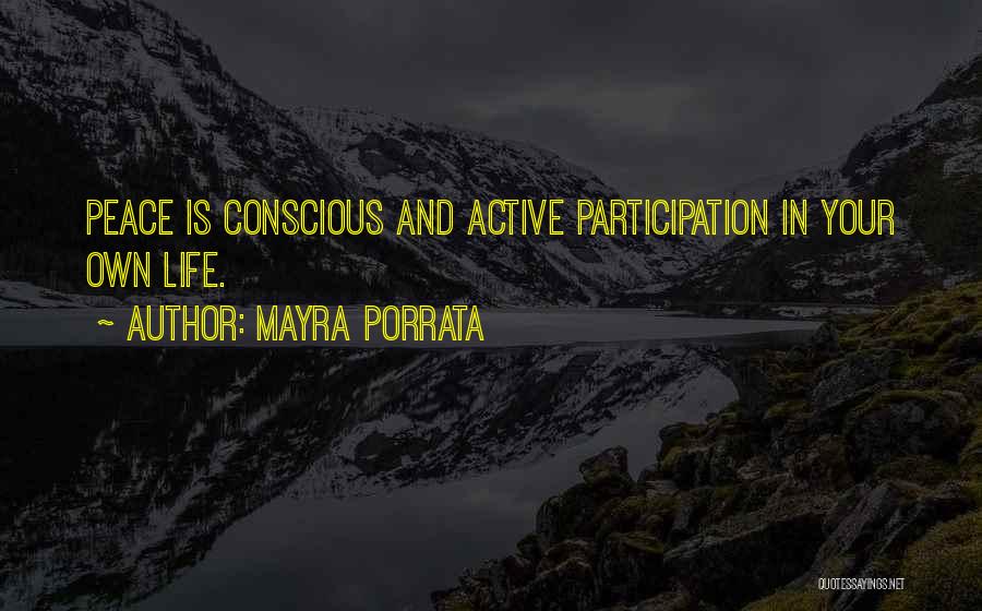 Active Participation Quotes By Mayra Porrata