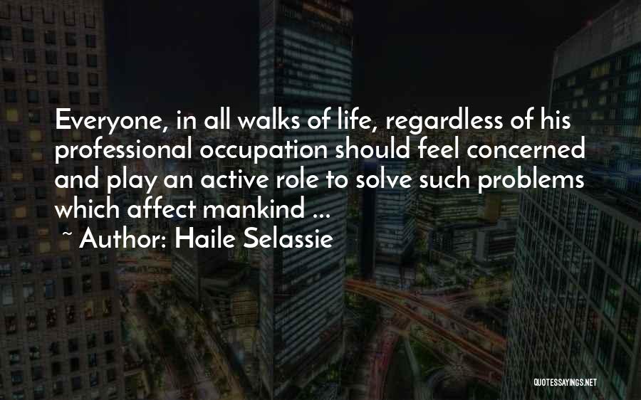 Active Play Quotes By Haile Selassie