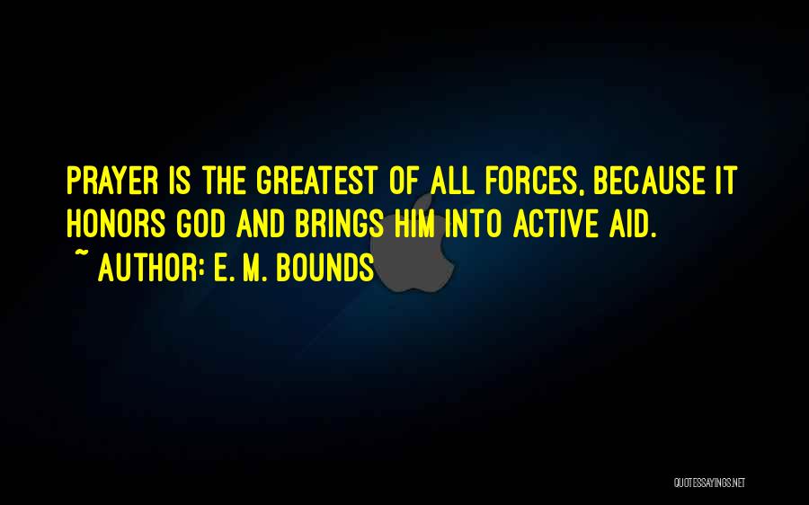 Active Quotes By E. M. Bounds