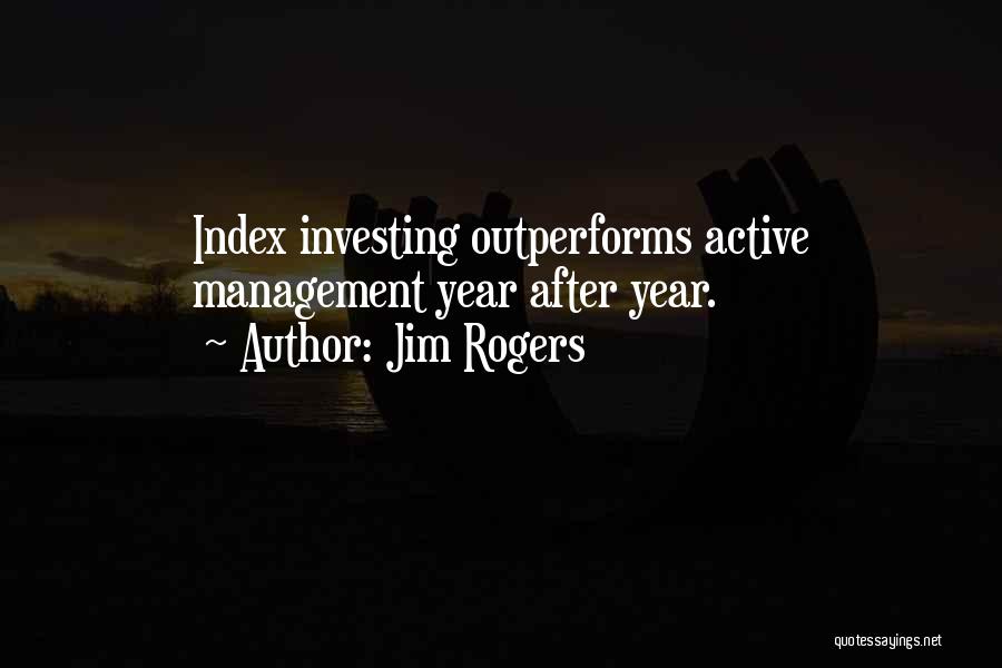 Active Quotes By Jim Rogers