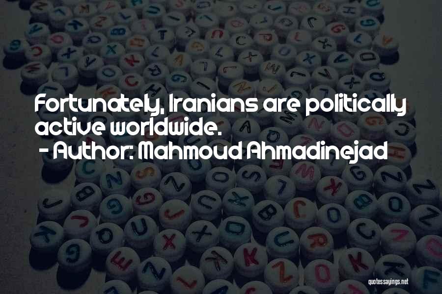 Active Quotes By Mahmoud Ahmadinejad