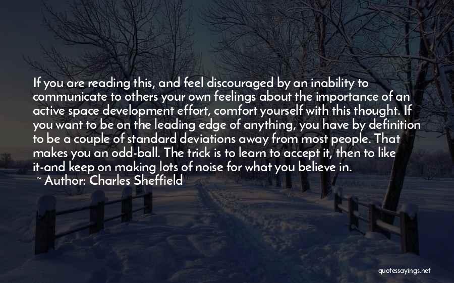 Active Reading Quotes By Charles Sheffield