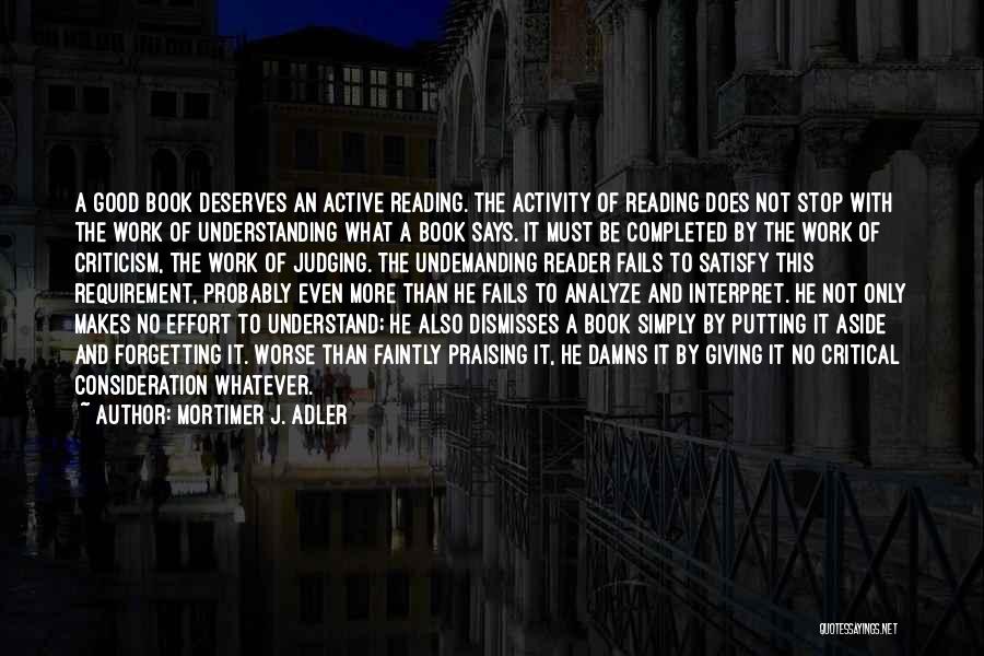 Active Reading Quotes By Mortimer J. Adler