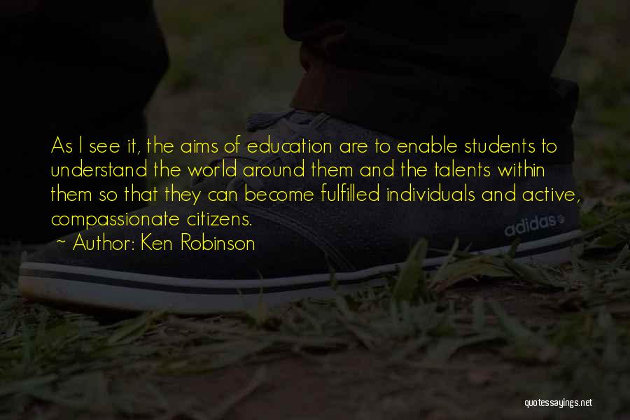 Active Students Quotes By Ken Robinson