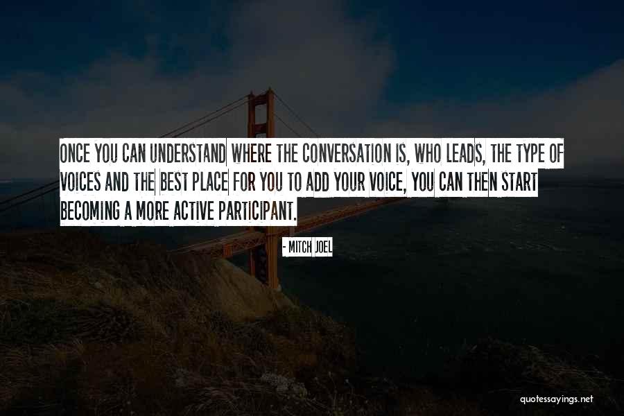 Active Voice Quotes By Mitch Joel