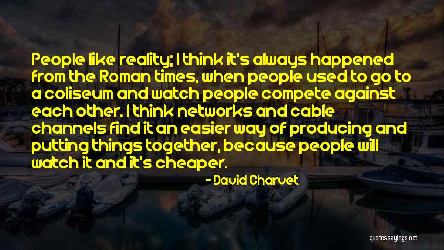 Activeness Syn Quotes By David Charvet Activeness Syn Quotes By David Charvet