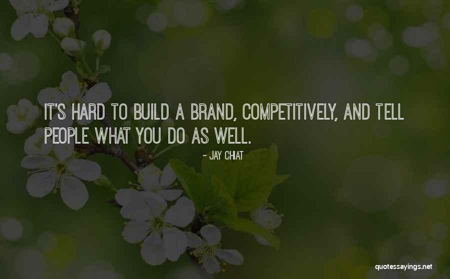 Activeness Synonym Quotes By Jay Chiat
