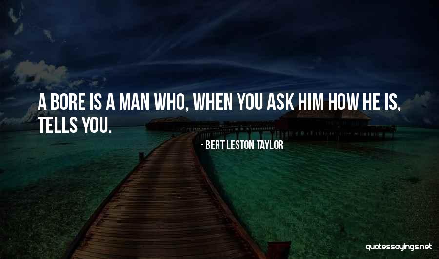 Actividades Primarias Quotes By Bert Leston Taylor Actividades Primarias Quotes By Bert Leston Taylor
