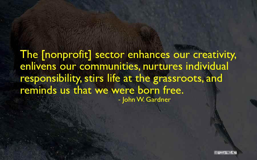 Activism And Terrorism Quotes By John W. Gardner Activism And Terrorism Quotes By John W. Gardner