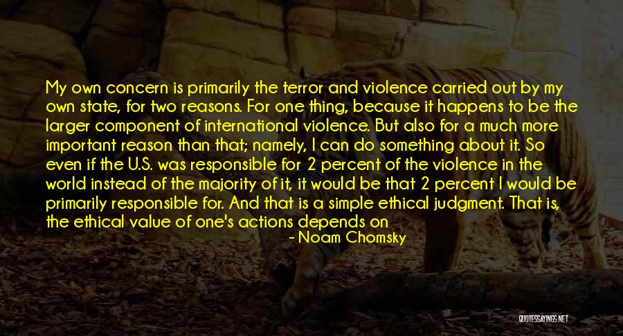 Activism And Terrorism Quotes By Noam Chomsky Activism And Terrorism Quotes By Noam Chomsky