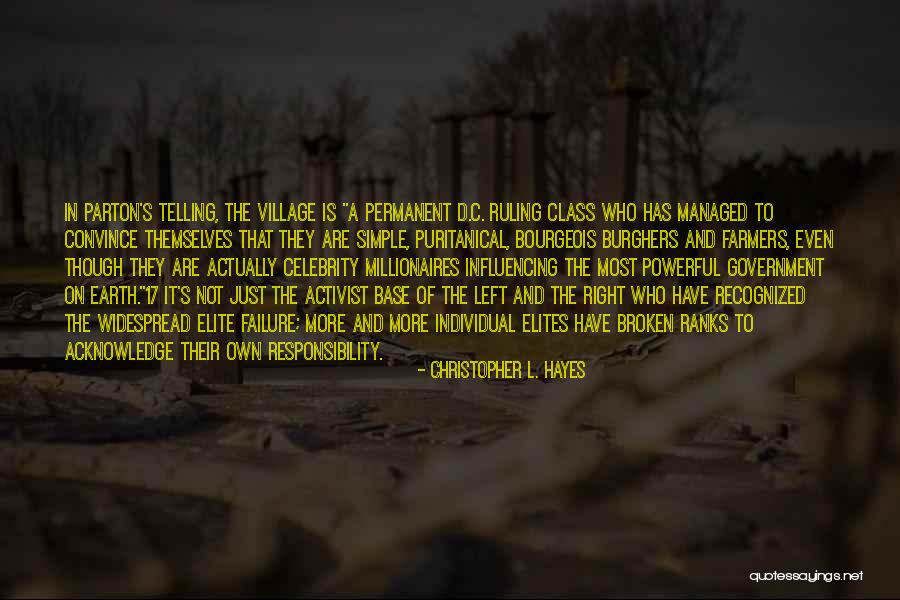 Activist Quotes By Christopher L. Hayes Activist Quotes By Christopher L. Hayes