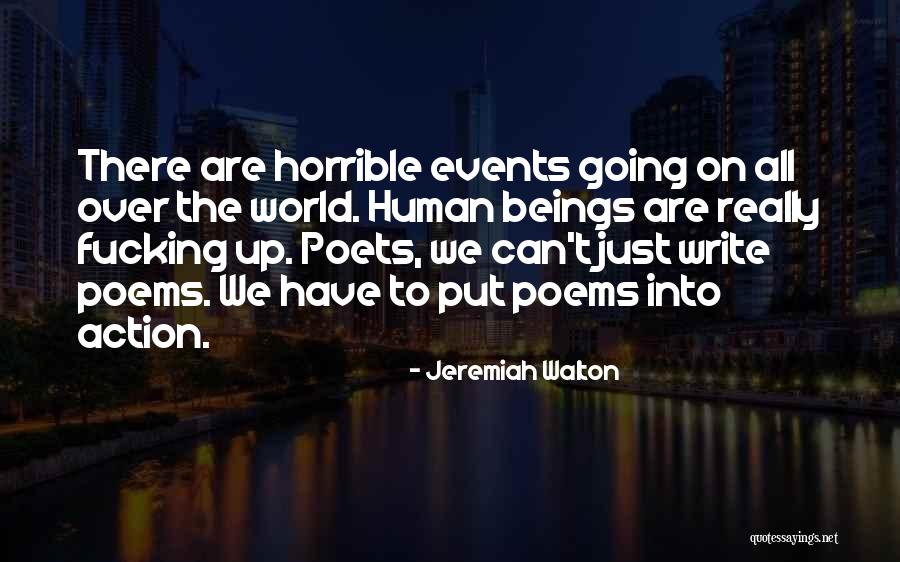 Activist Quotes By Jeremiah Walton Activist Quotes By Jeremiah Walton