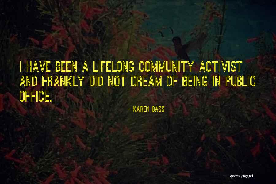 Activist Quotes By Karen Bass Activist Quotes By Karen Bass