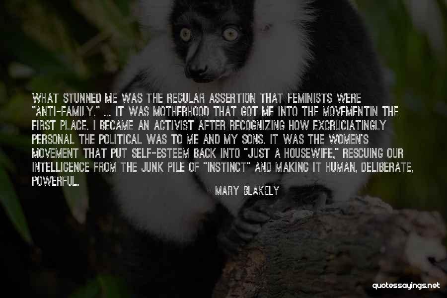 Activist Quotes By Mary Blakely Activist Quotes By Mary Blakely