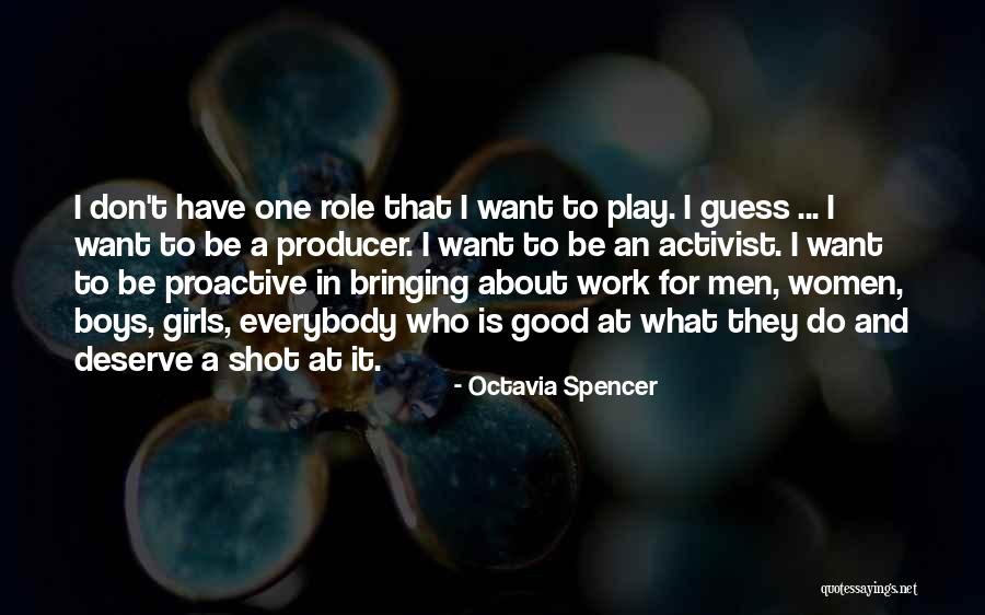 Activist Quotes By Octavia Spencer Activist Quotes By Octavia Spencer
