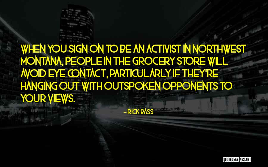 Activist Quotes By Rick Bass Activist Quotes By Rick Bass