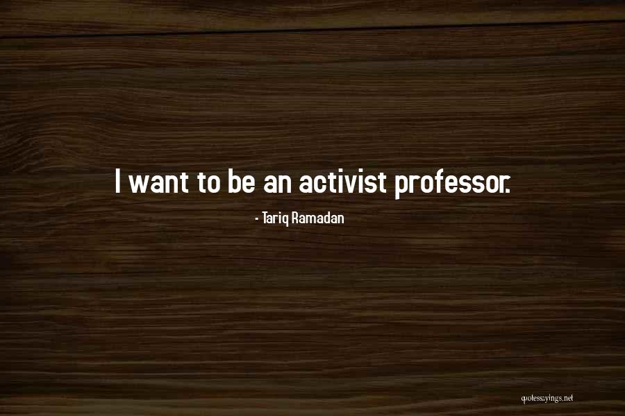Activist Quotes By Tariq Ramadan Activist Quotes By Tariq Ramadan