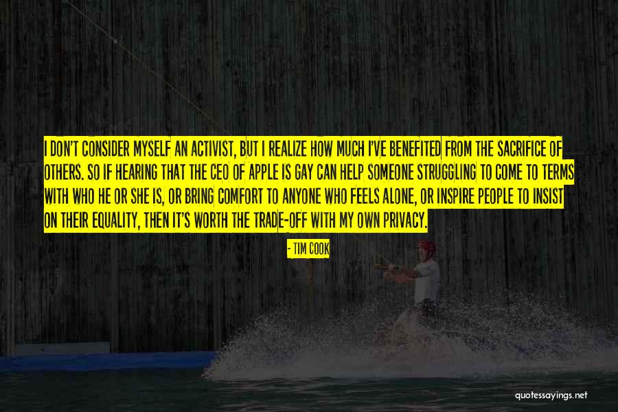 Activist Quotes By Tim Cook Activist Quotes By Tim Cook